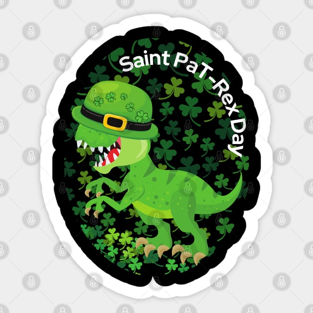 Happy Saint Pa T-Rex Day St Patrick's day Funny Punny with shamrocks and a hat Sticker by Apathecary